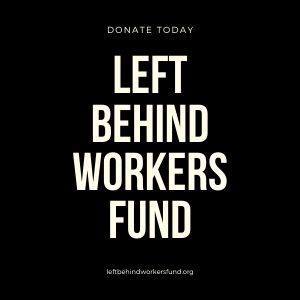 Left Behind Workers Fund